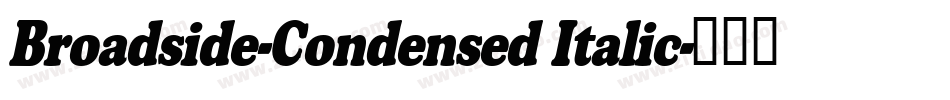 Broadside-Condensed Italic字体转换